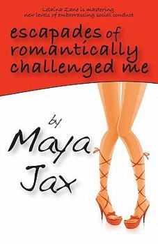 Paperback Escapades of Romantically Challenged Me Book