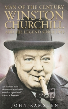Paperback Man of the Century: Winston Churchill and His Legend Since 1945 Book