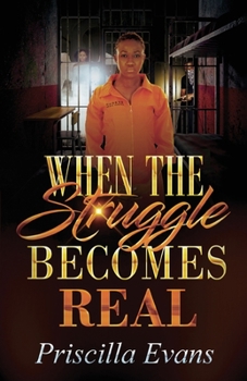 Paperback When The Struggle Gets Real Book