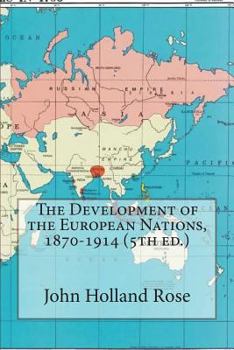 Paperback The Development of the European Nations, 1870-1914 (5th ed.) Book