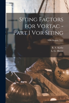 Paperback Siting Factors for Vortac - Part I Vor Siting; NBS Report 7227 Book