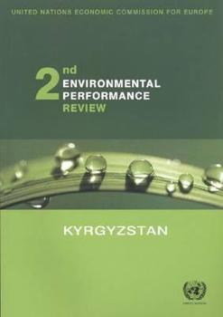 Paperback Environmental Performance Reviews: Kyrgyzstan - Second Review Book