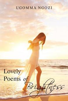 Lovely Poems of Brightness, Inspiration, and Aspiration