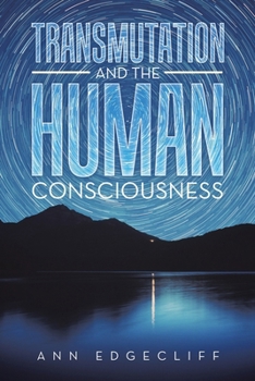 Paperback Transmutation and the Human Consciousness Book