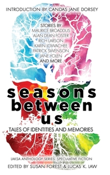 Hardcover Seasons Between Us: Tales of Identities and Memories Book