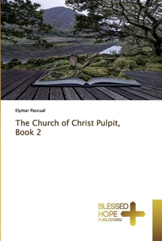 Paperback The Church of Christ Pulpit, Book 2 Book