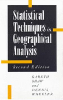 Paperback Statistical Techniques in Geographical Analysis Book