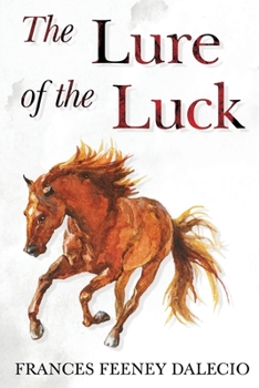 Paperback The Lure of the Luck Book