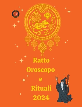 Paperback Ratto Oroscopo e Rituali 2024 [Italian] Book