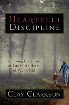 Paperback Heartfelt Discipline Book