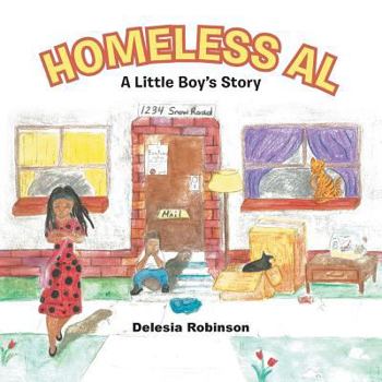 Paperback Homeless Al: A Little Boy's Story Book