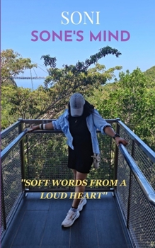 Paperback Sone's mind "Soft words from a loud heart" Book