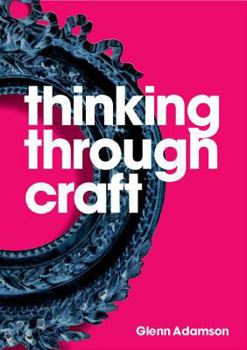 Paperback Thinking Through Craft Book