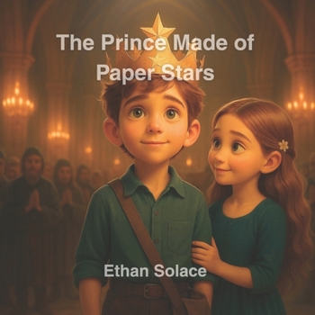The Prince Made of Paper Stars