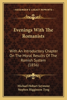 Evenings with the Romanists ..