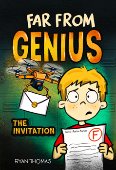 Paperback Far from Genius: Invitation: (Far from Genius- Dyslexia-Friendly, Funny, Illustrated Chapter Books for Kids) Book