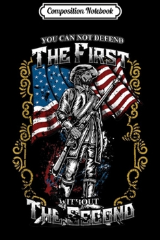 Composition Notebook: Protect the 2nd Amendment - American Flag Military Gift  Journal/Notebook Blank Lined Ruled 6x9 100 Pages