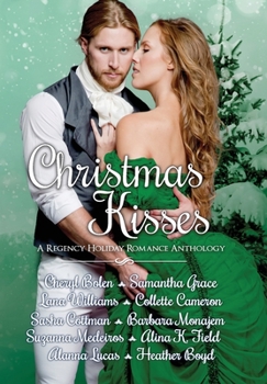 Hardcover Christmas Kisses: A Regency Holiday Romance Anthology Book