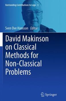 Paperback David Makinson on Classical Methods for Non-Classical Problems Book