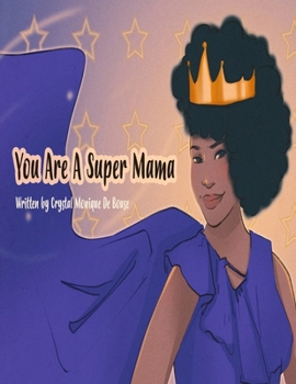 Paperback You Are A Super Mama Book