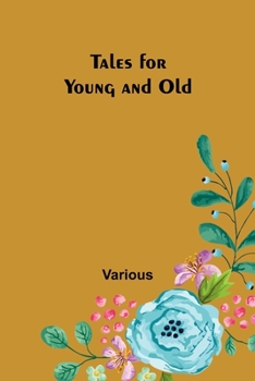 Paperback Tales for Young and Old Book