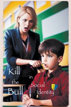 Paperback Kill the Bull in Social Identity Book