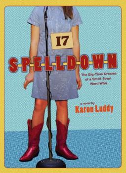 Hardcover Spelldown: The Big-Time Dreams of a Small-Town Word Whiz Book