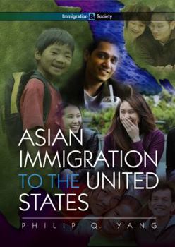 Asian Immigration to the United States - Book  of the Immigration & Society