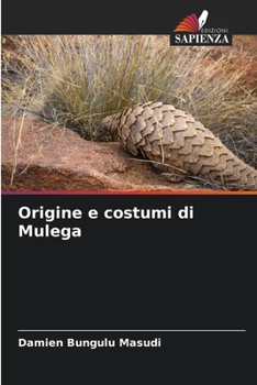 Origine e costumi di Mulega (Italian Edition)