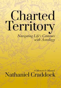 Paperback Charted Territory: Navigating Life's Contours with Astrology Book