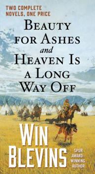 Mass Market Paperback Beauty for Ashes and Heaven Is a Long Way Off: Two Complete Novels Book
