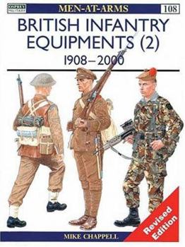 British Infantry Equipments 1908-1980 (Men at Arms, No 108) - Book #2 of the British Infantry Equipments