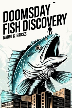 Doomsday Fish Discovery: The Oarfish’s... book