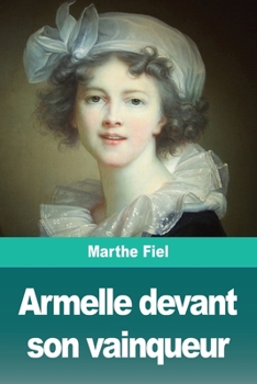 Paperback Armelle devant son vainqueur [French] Book
