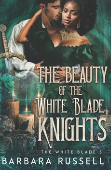 Paperback The Beauty of the White Blade Knights Book