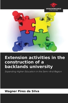 Paperback Extension activities in the construction of a backlands university Book