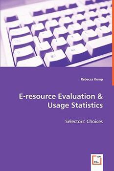 Paperback E-resource Evaluation & Usage Statistics - Selectors' Choices Book