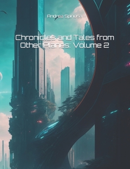 Paperback Chronicles and Tales from Other Planes: Volume 2 Book