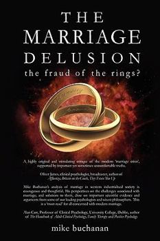 Hardcover The Marriage Delusion - The Fraud of the Rings? Book