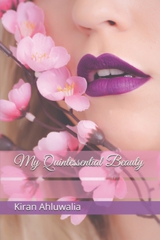 Paperback My Quintessential Beauty Book