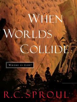 Hardcover When Worlds Collide: Where Is God? Book