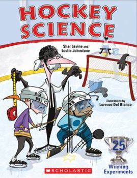 Paperback Hockey Science: 25 Winning Experiments Book