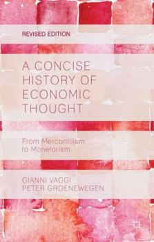 Paperback A Concise History of Economic Thought: From Mercantilism to Monetarism Book