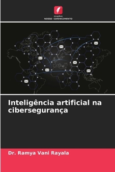 Inteligência artificial na cibersegurança (Portuguese Edition)