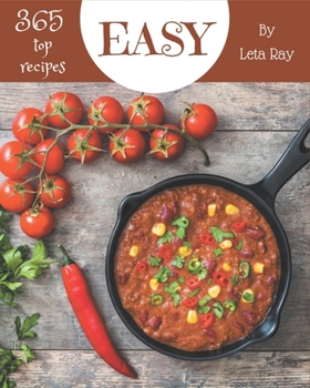 Paperback Top 365 Easy Recipes: Explore Easy Cookbook NOW! Book
