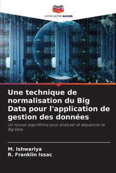 Paperback Une technique de normalisation du Big Data pour l'application de gestion des données [French] Book