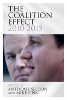 Paperback The Coalition Effect, 2010-2015 Book