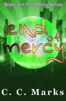 End of Mercy - Book #3 of the Mercy Series