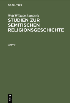 Hardcover Wolf Wilhelm Baudissin: Studien Zur Semitischen Religionsgeschichte. Heft 2 [German] Book