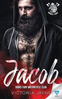 Jacob - Book #1 of the Odin's Fury Motorcycle Club